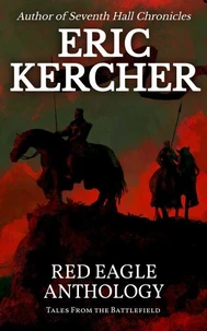 Red Eagle Anthology