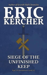 Siege of the Unfinished Keep
