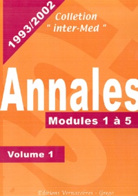 Eric Khayat et  Collectif - Annales 1993-2002 - Volume 1, Modules 1 à 5.