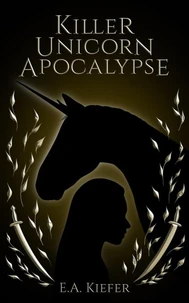 Killer Unicorn Apocalypse