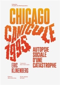 Eric Klinenberg - Canicule, Chicago, été 1995.