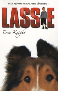 Eric Knight - Lassie chien fidèle.