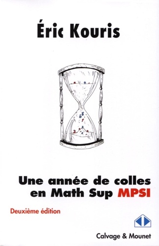 Une année de colles en Math Sup MPSI 2e édition