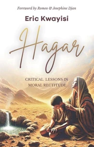 Hagar: Critical Lessons in Moral Rectitude