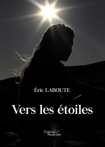 Eric Laboute - Vers les étoiles.