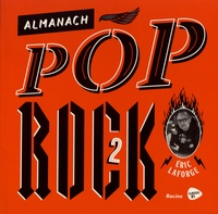 Eric Laforge - Almanach Pop Rock - Tome 2.