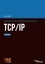 Apprenez le fonctionnement des réseaux TCP/IP 4e édition