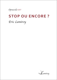 Eric Lamiroy - Stop ou encore ?.