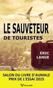 Le sauveteur de touristes