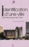Eric Lapierre et  Collectif - Identification d'une ville - Architecture de Paris.