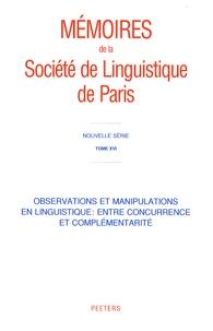 Observations et manipulations en linguistique : entre concurrence et complémentarité