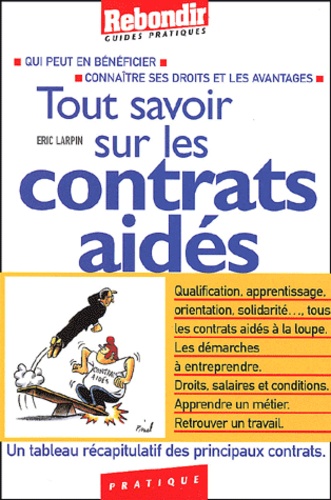 Eric Larpin - Tout Savoir Sur Les Contrats Aides.
