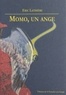 Eric Lathière - Momo, un ange.