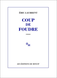 Eric Laurrent - Coup de foudre.