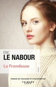 Eric Le Nabour - La frondeuse.