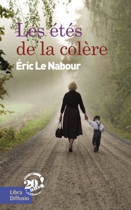 Eric Le Nabour - Les étés de la colère.