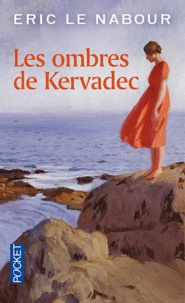 Eric Le Nabour - Les ombres de Kervadec.