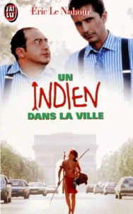 Un Indien Dans La Ville