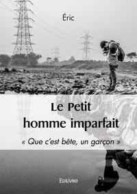 Le petit homme imparfait