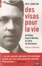 Eric Lebreton - Des visas pour la vie.