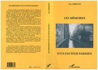 Eric Lebreton - Les mémoires d'un facteur parisien.