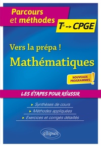 Eric Leclercq - Vers la Prépa ! Mathématiques Tle aux CPGE.