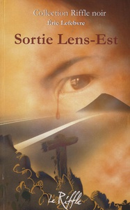 Eric Lefebvre - Sortie Lens-Est.