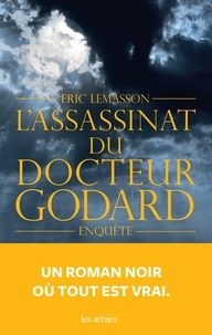 Recherche ebook télécharger L'assassinat du docteur Godard PDF 9782352045069 in French par Eric Lemasson