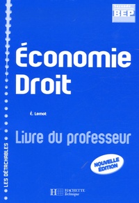 Eric Lemot - Economie Droit BEP Seconde professionnelle - Livre du professeur.