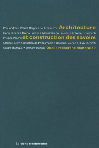 Eric Lengereau - Architecture et construction des savoirs - Quelle recherche doctorale ?.