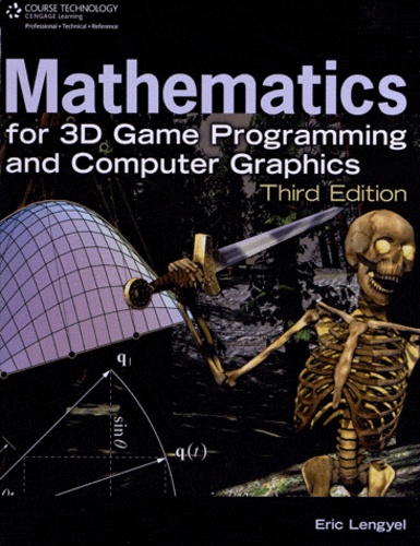 Eric Lengyel - Mathematics for 3D Game Programming and Computer Graphics.