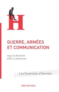 Eric Letonturier - Guerre, armées et communication.
