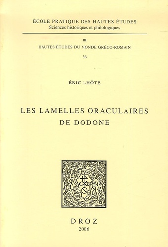 Eric Lhôte - Les lamelles oraculaires de Dodone.