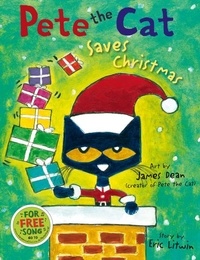 Eric Litwin et James Dean - Pete the Cat Saves Christmas.