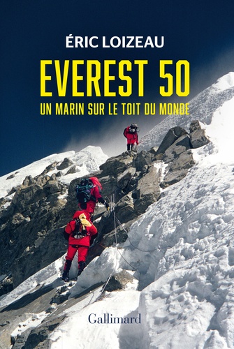 Everest 50. Un marin sur le toit du monde