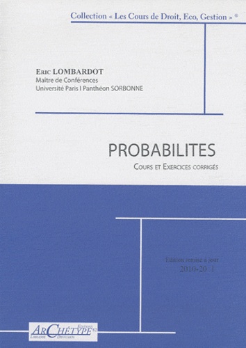 Eric Lombardot - Probabilités - Cours et exercices corrigés.