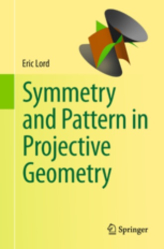 Eric Lord - Symmetry and Pattern in Projective Geometry.