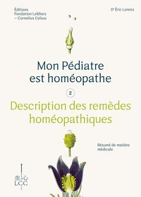 MON PÉDIATRE EST HOMÉOPATHE Tome 3
