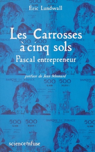 Les  Carrosses A Cinq Sols. Pascal Entrepreneur