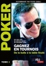 Eric Lynch - Poker - Gagnez en tournois : de la bulle à la table finale - Tome 2.