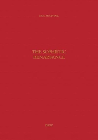 The Sophistic Renaissance