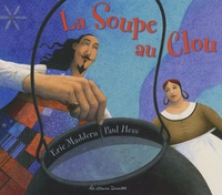 Eric Maddern et Paul Hess - La Soupe au Clou.