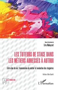 Les tuteurs de stage dans les métiers adressés à autrui