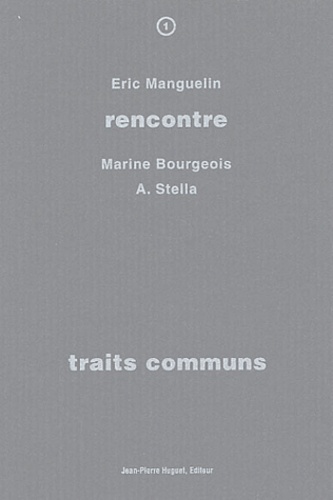 Eric Manguelin et Marine Bourgeois - Traits communs.