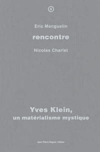 Yves Klein, un matérialisme mystique