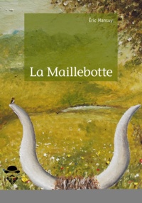 Eric Mansuy - La Maillebotte.