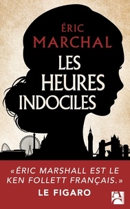 Eric Marchal - Les heures indociles.