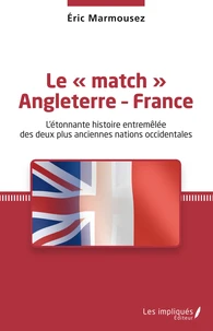 Le "match" Angleterre-France