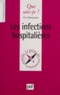 Eric Marsaudon - Les infections hospitalières.