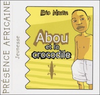 Eric Martin - Abou et le crocodile.